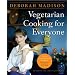 Vegetarian Cooking for Everyone