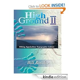 High Ground 2: Hiking Appalachian Topographic Culture (The High Ground Books)