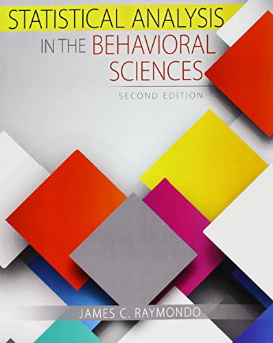 Statistical Analysis in the Behavioral Sciences