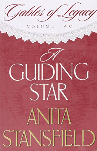 A Guiding Star (Gables of Legacy Volume Two)