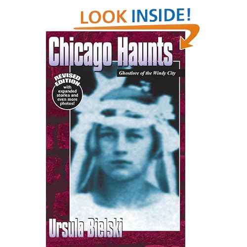 Chicago Haunts: Ghostlore of the Windy City