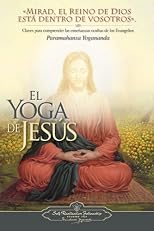 El Yoga de JesÃºs - The Yoga of Jesus, Spanish (Spanish Edition)