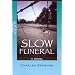 Slow Funeral