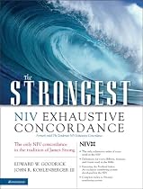 The Strongest NIV Exhaustive Concordance (Strongest Strong's)