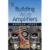 Building Valve Amplifiers