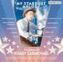 My Stardust Melody Songs of Hoagy Carmichael