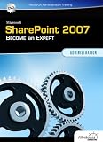 More details of book titled: SharePoint 2007 Fundamentals  Administration: Interactive Training Course (DVD-ROM)