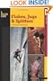 Flakes, Jugs, and Splitters: A Rock Climber's Guide to Geology (How To Climb Series)