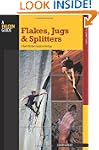 Flakes, Jugs, and Splitters: A Rock C...