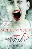 My Soul to Take (Soul Screamers Book 1) (MIRA)