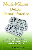 Multi-Million Dollar Dental Practice