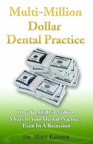 Multi-Million Dollar Dental Practice