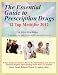 The Essential Guide to Prescription Drugs: 12 Top Meds for 2012 (Volume 1)