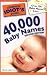 Search : The Complete Idiot’s Guide to 40,000 Baby Names, 2nd Edition