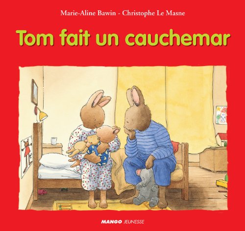 Tom fait un cauchemar (French Edition)