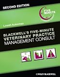 Blackwell's five-minute veterinary practice management consult