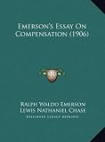 Emersons Essay On Compensation (1906)