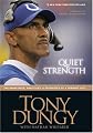 Quiet Strength: The Principles, Practices, & Priorities of a Winning Life