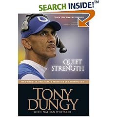 Quiet Strength: The Principles, Practices, & Priorities of a Winning Life