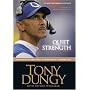 Quiet Strength: The Principles, Practices, & Priorities of a Winning Life