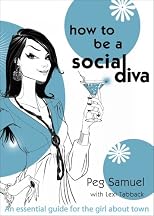 How to Be a Social Diva: An Essential Guide for the Girl About Town