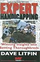 Expert Handicapping, Revised Edition: Winning Insights into Betting Thoroughbreds (Drf Handicapping Library)