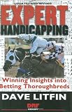 Expert Handicapping, Revised Edition: Winning Insights into Betting Thoroughbreds (Drf Handicapping Library)