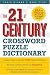 The 21st Century Crossword Puzzle Dictionary (Crossword Dictionary)