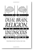 The Dual Brain, Religion and the Unconscious