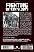 Fighting Hitler's Jets: The Extraordinary Story of the American Airmen Who Beat the Luftwaffe and Defeated Nazi Germany