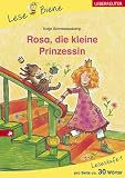 Rosa, die kleine Prinzessin - Lesenlernen mit der Lese Biene - Lesestufe 1 - Katja Schmiedeskamp