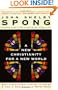 A New Christianity for a New World: Why Traditional Faith is Dying & How a New Faith is Being Born