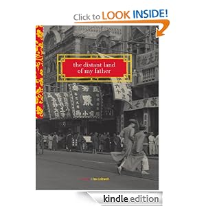 The Distant Land of My Father: A Novel of Shanghai The Distant Land of My Father: A Novel of Shanghai