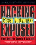 Hacking Exposed Cisco Networks (Hacking Exposed)
