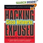 Click here to buy Hacking Exposed Cisco Networks (Hacking Exposed) by  Andrew Vladimirov, Konstantin Gavrilenko, and Andrei Mikhailovsky.