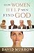 How Women Help Men Find God