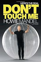 Here's the Deal: Don't Touch Me