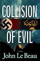 Collision of Evil: A Novel