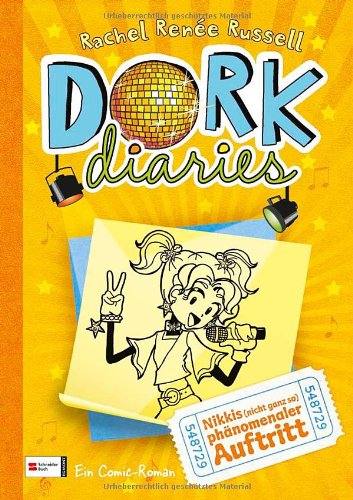 Produkt-Bild: DORK Diaries 03. Nikkis (nicht ganz so) ph&auml;nomenaler Auftritt