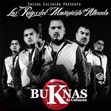 Los Buknas De Culiacan Los Reyes del Movimiento Alterado