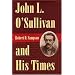 John L. O'Sullivan and His Times