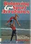 Balancing and Sport Acrobatics