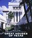 Great Houses Of Texas by Lisa Germany