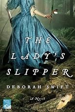 The Lady's Slipper: A Novel