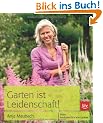 Garten ist Leidenschaft