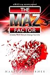 The MAZ Factor