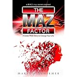 The MAZ Factor