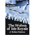 The Wolves of Isle Royale (A Broken Balance) (Reprint) (Paperback)