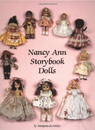 Nancy Ann Storybook Dolls Hardcover January 1, 1990