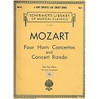 Buy MOZART: Four Horn Concertos and Concert Rondo For Horn and Piano (Piano Part and Pull-out... by Wolfgang Amadeus Mozart